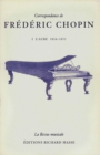 Correspondance de Frederic Chopin Volume 1 : L'aube, 1816-1831 - eBook