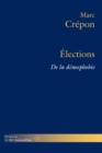 Elections : De la demophobie - eBook