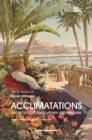 Acclimatations. Sur le terrain des cultures climatiques - eBook