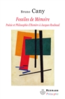 Fossiles de Memoire : Poesie et Philosophie d'Homere a Jacques Roubaud - eBook