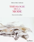 Theologie de la mode : Dieu trois fois tailleur - eBook