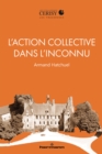 L'action collective dans l'inconnu - eBook