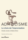 Adhocisme : Le choix de l'improvisation - eBook
