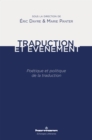 Traduction et evenement : Poetique et politique de la traduction - eBook