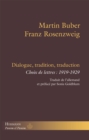 Dialogue, tradition, traduction : Choix de lettres : 1919-1929 - eBook
