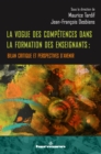 La vogue des competences dans la formation des enseignants : bilan critique et perspectives d'avenir - eBook