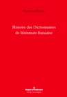 Histoire des Dictionnaires de litterature francaise - eBook