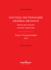 Nouveau dictionnaire general bilingue francais-italien/italien-francais, tome I : francais-italien, lettres A-G - eBook