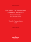 Nouveau dictionnaire general bilingue francais-italien/italien-francais, tome II : francais-italien, lettres H-Z - eBook