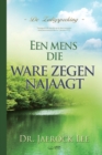 Een mens die ware zegen najaagt(Dutch) - Book