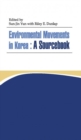 Environmental Movements In Korea : A Sourcebook - Book