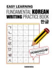 Easy Learning Fundamental Korean Writing Practice Book - Book