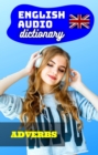 English Audio Dictionary - Adverbs - eBook