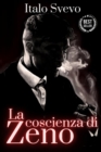 La coscienza di Zeno - include Biografia/ analisi del Romanzo : Biografia e Analisi - eBook