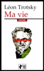 Ma vie : Edition integrale avec notes - eBook