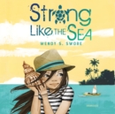 Strong Like the Sea - eAudiobook