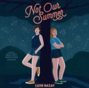 Not Our Summer - eAudiobook