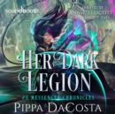 Her Dark Legion - eAudiobook