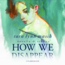 How We Disappear - eAudiobook