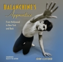 Balanchine's Apprentice - eAudiobook