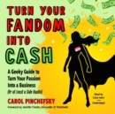 Turn Your Fandom Into Cash - eAudiobook