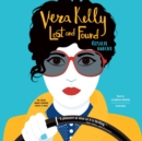Vera Kelly: Lost and Found - eAudiobook