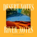 Desert Notes and River Notes - eAudiobook