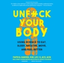 Unf*ck Your Body - eAudiobook