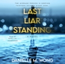 Last Liar Standing - eAudiobook