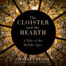 The Cloister and the Hearth - eAudiobook