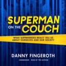 Superman on the Couch - eAudiobook