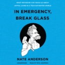 In Emergency, Break Glass - eAudiobook