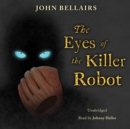 The Eyes of the Killer Robot - eAudiobook