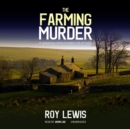 The Farming Murder - eAudiobook