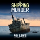 The Shipping Murder - eAudiobook