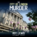 The City of London Murder - eAudiobook