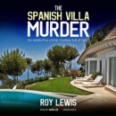 The Spanish Villa Murder - eAudiobook