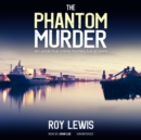 The Phantom Murder - eAudiobook