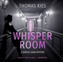 Whisper Room - eAudiobook