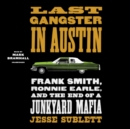 Last Gangster in Austin - eAudiobook