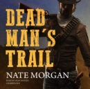 Dead Man's Trail - eAudiobook