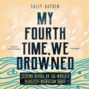 My Fourth Time, We Drowned - eAudiobook