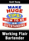 Working Flair Bartender - eBook