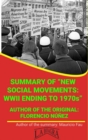 Summary Of "New Social Movements: WWII Ending To 1970s" By Florencio Nunez : UNIVERSITY SUMMARIES - eBook