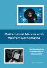 Mathematical Marvels with Wolfram Mathematica - eBook