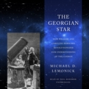 The Georgian Star - eAudiobook