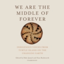 We Are the Middle of Forever - eAudiobook