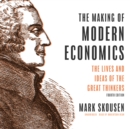 The Making of Modern Economics, Fourth Edition - eAudiobook