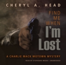 Find Me When I'm Lost - eAudiobook