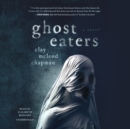 Ghost Eaters - eAudiobook